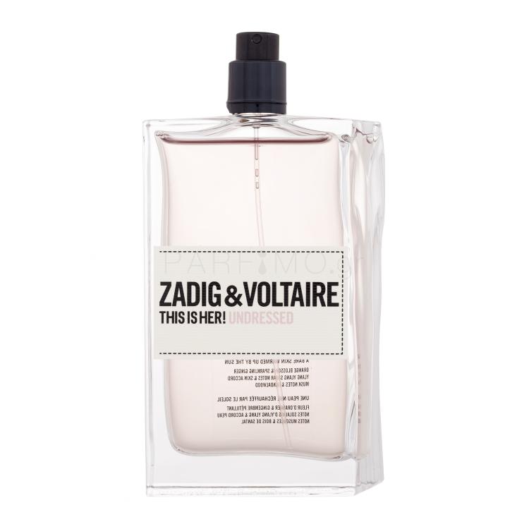 Zadig &amp; Voltaire This is Her! Undressed Eau de Parfum για γυναίκες 100 ml TESTER